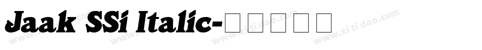 Jaak SSi Italic字体转换
